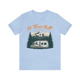 RV There Yet Funny Camping T-Shirt - Mountains and RV camper design Funny camping "Are we there yet" camper's word play). Winnebago road trip humor tee. Fun design for people into RVing, roadtrips, camping, motorhomes. Great gift tshirt for a birthday, Christmas and any other gift giving occasion.